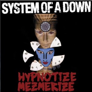 Mezmerize-Hypnotize