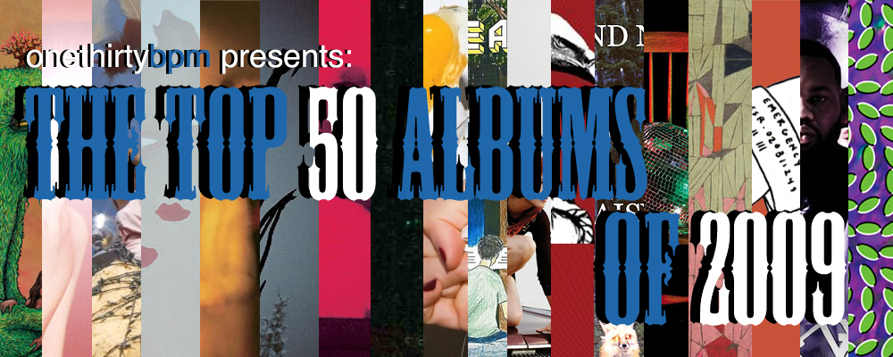 The Top 50 Albums of 2009