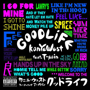 Kanye West - Good Life (feat. T-Pain)