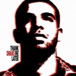 129170108100-drake-thank_me_later-2010-degrassi