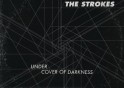 The Strokes - Under Cover of Darkness