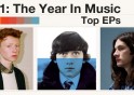 The Top EPs of 2011