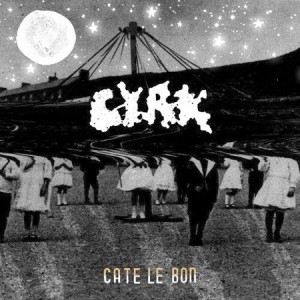 cate le bon cyrk