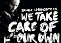 springsteen we take care of our own