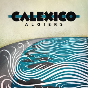 Calexico-Algiers-SMALL