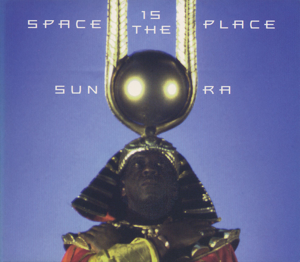 Sun Ra - Space is the Place