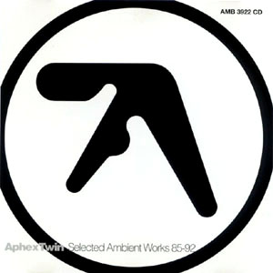 Aphex Twin - Selected Ambient Works 85-92 Vol I and II
