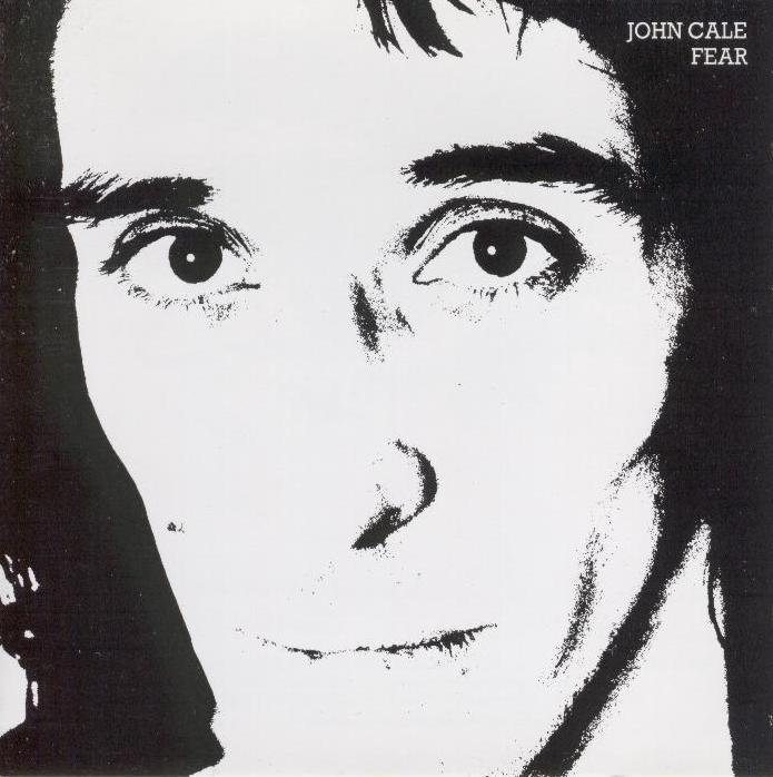 John Cale - Fear