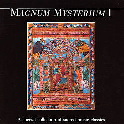 Magnum Mysterium I - A special collection of sacred music classics