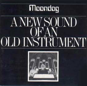 Moondog – A New Sound of an Old Instrument
