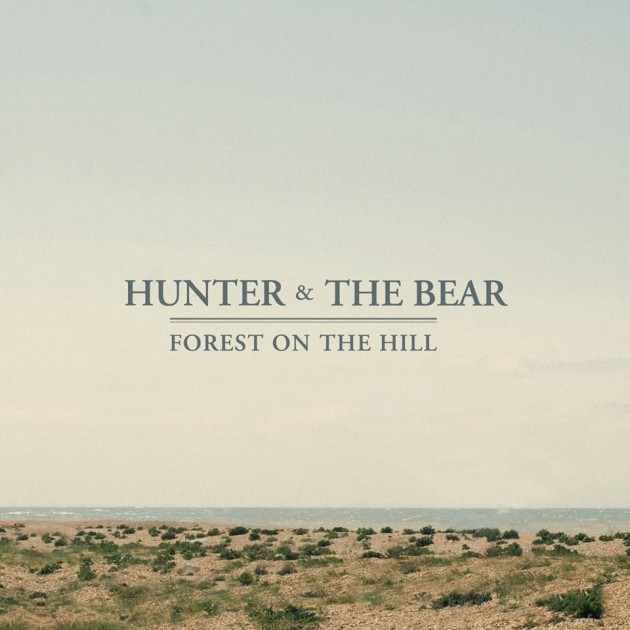 Hunter & The Bear - Forest on the Hill