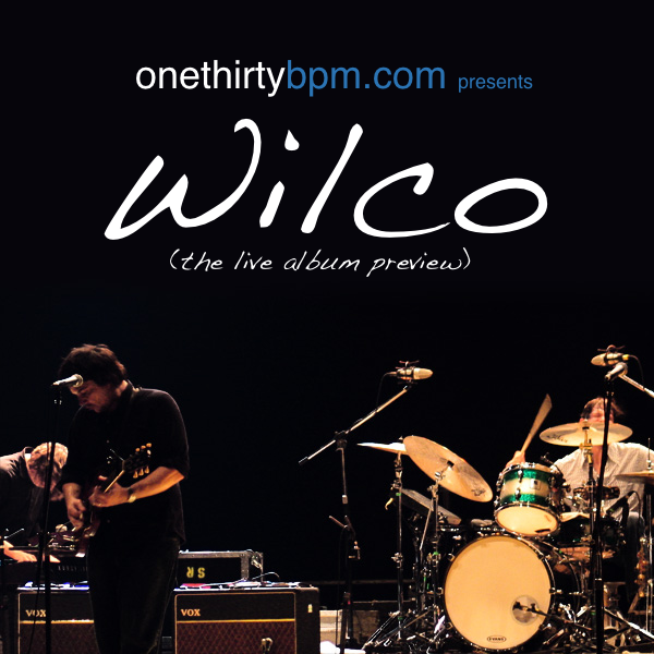 Download Wilco Wilco (The Live Album Preview) Beats Per Minute