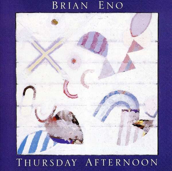 Brian-Eno-Thursday-Afternoon.jpg