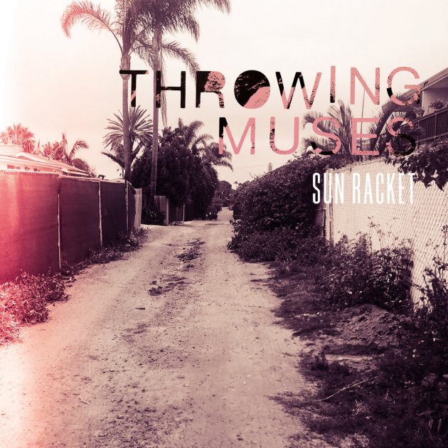Album Review: Throwing Muses – Sun Racket – Beats Per Minute