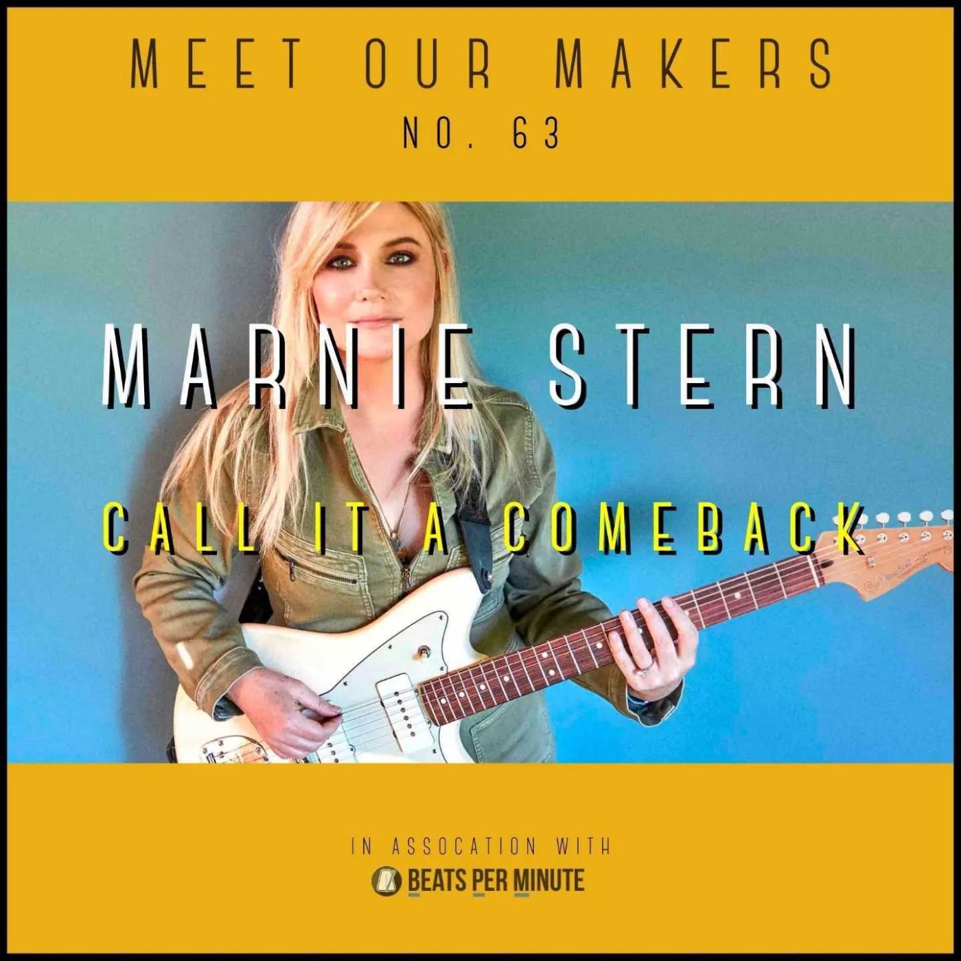 Podcast: Meet Our Makers Episode 63: Marnie Stern – Call It A Comeback