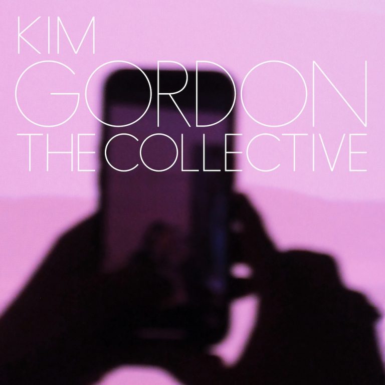 Album Review: Kim Gordon – The Collective – Beats Per Minute